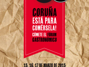 FORUM GASTRONOMIC CORUÑA’15